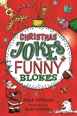 Karácsonyi viccek vicces fickóknak - Christmas Jokes for Funny Blokes