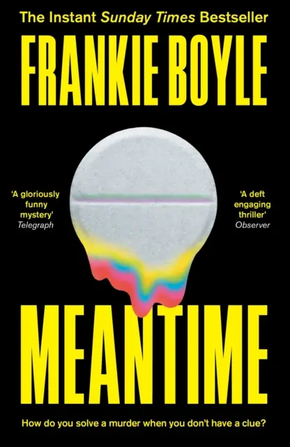 Meantime - Frankie Boyle lebilincselő és bestsellerré vált krimije - Meantime - The gripping and bestselling crime novel from Frankie Boyle