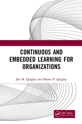 Folyamatos és beágyazott tanulás a szervezetek számára - Continuous and Embedded Learning for Organizations