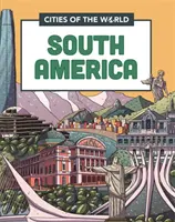 A világ városai: Dél-Amerika városai - Cities of the World: Cities of South America