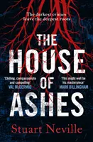 A hamvak háza - A Tizenkettő díjnyertes szerzőjének legborzongatóbb thrillere 2022-ből - House of Ashes - The most chilling thriller of 2022 from the award-winning author of The Twelve