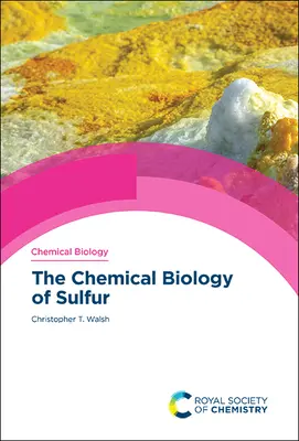 A kén kémiai biológiája - The Chemical Biology of Sulfur