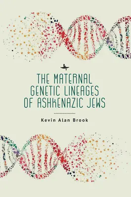 Az askenáz zsidók anyai genetikai vonalai - The Maternal Genetic Lineages of Ashkenazic Jews