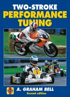 Kétütemű teljesítménytuning - Második kiadás - Two-Stroke Performance Tuning - Second edition