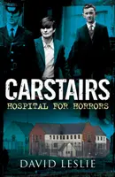 Carstairs - A borzalmak kórháza - Carstairs - Hospital for Horrors