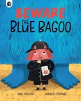 Óvakodj a kék bagótól - Beware The Blue Bagoo