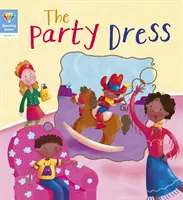 Reading Gems: The Party Dress (3. szint) - Reading Gems: The Party Dress (Level 3)