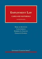 Foglalkoztatási jog, esetek és anyagok - Employment Law, Cases and Materials