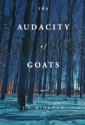 A kecskék merészsége: A Novelvolume 2 - The Audacity of Goats: A Novelvolume 2