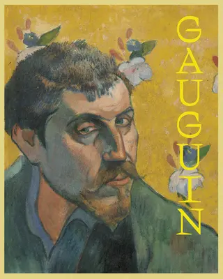 Gauguin - A mester, a szörnyeteg és a mítosz - Gauguin - The Master, the Monster, and the Myth