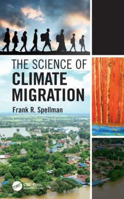 Az éghajlati migráció tudománya - The Science of Climate Migration