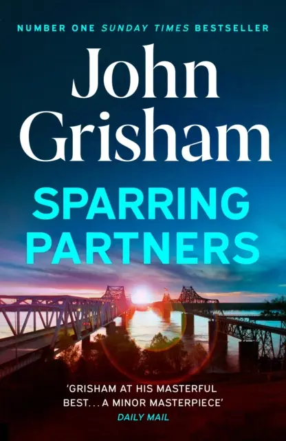 Sparring Partners - A Sunday Times bestsellere - A lebilincselő jogi történetek új gyűjteménye - Sparring Partners - The Number One Sunday Times bestseller - The new collection of gripping legal stories