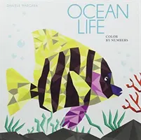 Ocean Life: Színezés számok szerint Geometriai műalkotások - Ocean Life: Color by Numbers Geometrical Artworks