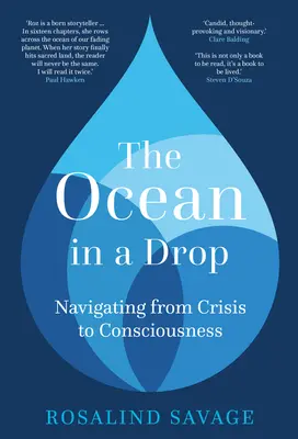 Az óceán egy cseppben: Navigálás a válságtól a tudatosságig - The Ocean in a Drop: Navigating from Crisis to Consciousness