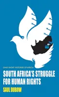 Dél-Afrika küzdelme az emberi jogokért - South Africa's Struggle for Human Rights