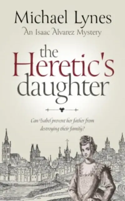 Az eretnek lánya - Heretic's Daughter