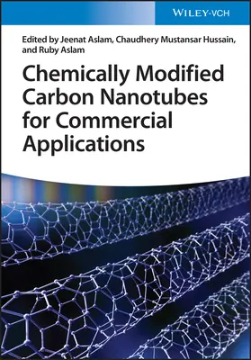 Kémiailag módosított szén nanocsövek kereskedelmi alkalmazásokhoz - Chemically Modified Carbon Nanotubes for Commercial Applications