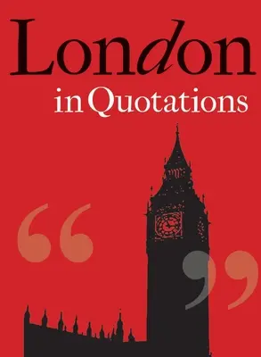 London idézetekben - London in Quotations