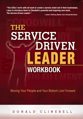 A szolgálatvezérelt vezető munkafüzete - The Service Driven Leader Workbook