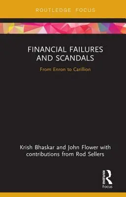 Pénzügyi kudarcok és botrányok: Az Enrontól a Carillionig - Financial Failures and Scandals: From Enron to Carillion