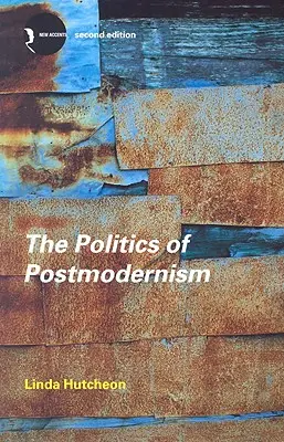 A posztmodernizmus politikája - The Politics of Postmodernism