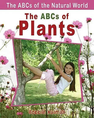 A növények ABC-je - The ABCs of Plants