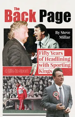 A hátsó oldal: Ötven év címlapon a Sporting Kingsszel - The Back Page: Fifty Years Headlining with Sporting Kings