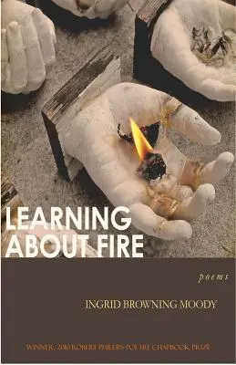 Tanulás a tűzről - Learning about Fire