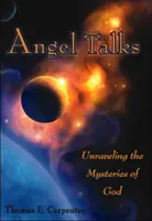 Angyali beszélgetések: Isten titkainak megfejtése - Angel Talks: Unraveling the Mysteries of God