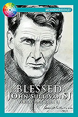 Boldog John Sullivan Sj - Blessed John Sullivan Sj