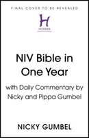 NIV Biblia egy év alatt, kommentárral, írta Nicky és Pippa Gumbel - NIV Bible in One Year with Commentary by Nicky and Pippa Gumbel