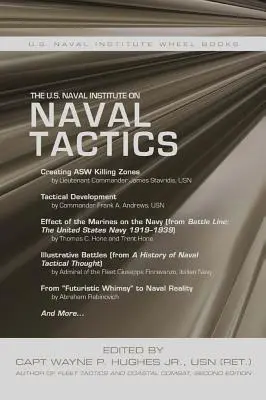 Az amerikai haditengerészeti intézet a haditengerészeti taktikáról - The U.S. Naval Institute on Naval Tactics