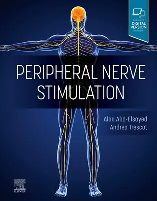Perifériás idegstimuláció: A Comprehensive Guide (Átfogó útmutató) - Peripheral Nerve Stimulation: A Comprehensive Guide