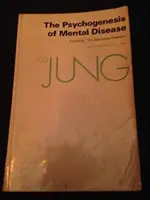 Az elmebetegségek pszichogenezise - The Psychogenesis of Mental Disease