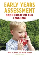 Korai évek értékelése: Kommunikáció és nyelv - Early Years Assessment: Communication and Language