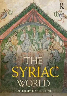 A szíriai világ - The Syriac World