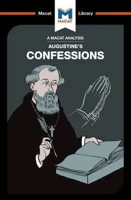 Szent Ágoston Vallomásainak elemzése - An Analysis of St. Augustine's Confessions