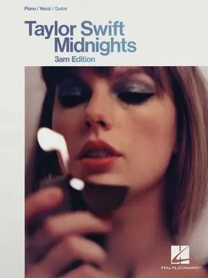 Taylor Swift - Midnights (3am Edition): Piano/Vocal/Guitar Songbook (2. vydání) - Taylor Swift - Midnights (3am Edition): Piano/Vocal/Guitar Songbook