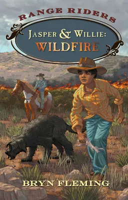 Jasper és Willie: Futótűz - Jasper and Willie: Wildfire