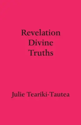 Kinyilatkoztatás Isteni igazságok - Revelation Divine Truths