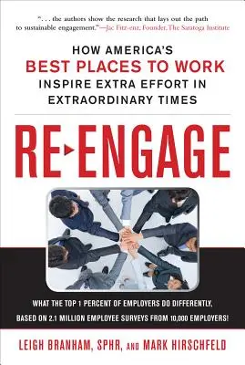 Re-Engage: Hogyan inspirálnak Amerika legjobb munkahelyei extra erőfeszítésre rendkívüli időkben? - Re-Engage: How America's Best Places to Work Inspire Extra Effort in Extraordinary Times