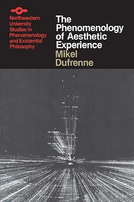 Az esztétikai tapasztalat fenomenológiája - The Phenomenology of Aesthetic Experience