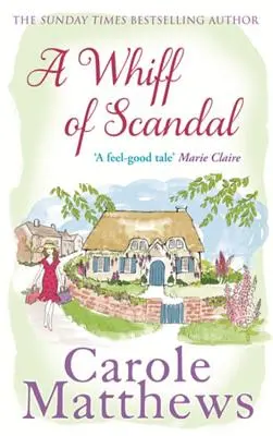 A botrány illata - A Sunday Times bestsellerének fergeteges könyve - Whiff of Scandal - The hilarious book from the Sunday Times bestseller