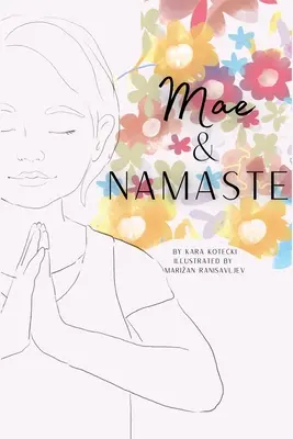 Mae és Namaste - Mae and Namaste