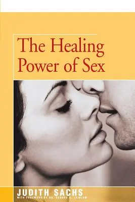 A szex gyógyító ereje - The Healing Power of Sex