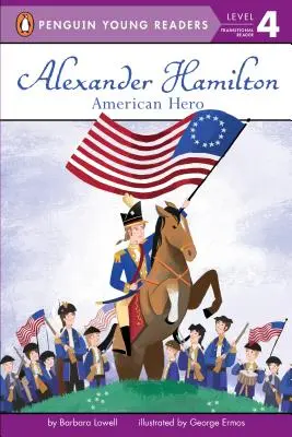 Alexander Hamilton: Hamilton: Amerikai hős - Alexander Hamilton: American Hero