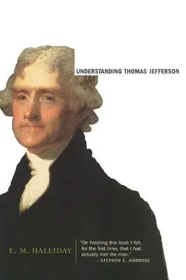 Thomas Jefferson megértése - Understanding Thomas Jefferson