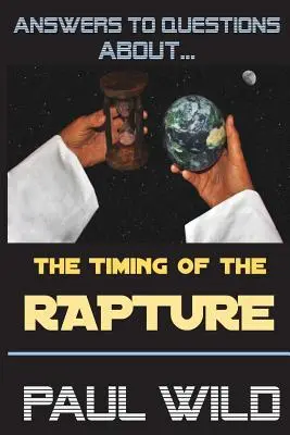 Az elragadtatás időzítése - The Timing of the Rapture