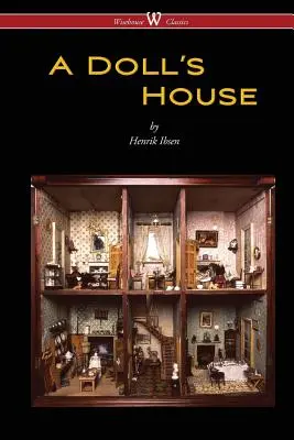 Egy babaház (Wisehouse Classics) - A Doll's House (Wisehouse Classics)