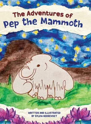 Pep, a mamut kalandjai - The Adventures of Pep the Mammoth